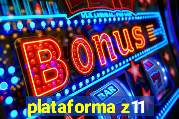 plataforma z11